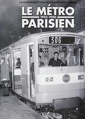 Le métro parisien. 1945-1980
