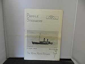 Paddle Steamers - The Royal Route Retraced, Edited and Compiled by Douglas McGowan and Lawrence M...