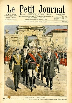 "LE PETIT JOURNAL N°919 du 28/6/1908" FRANCE ET ESPAGNE : MM. Cruppi, ministre du Commerce, et Re...