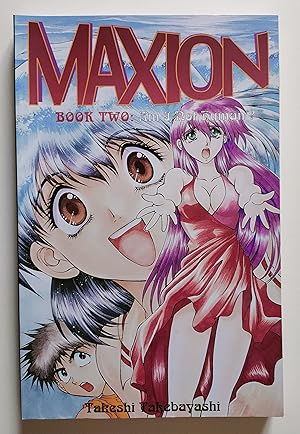Maxion Book Two: Am I Not Human?