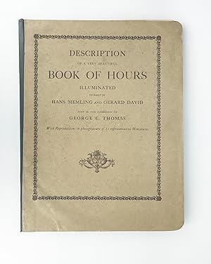 Description of a Very Beautiful Book of Hours Illuminated Probably by Hans Memling and Gérard Dav...