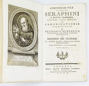 Compendium vitae Sancti Seraphini a monte Granario, capucini, laici professi, in canonizationis s...