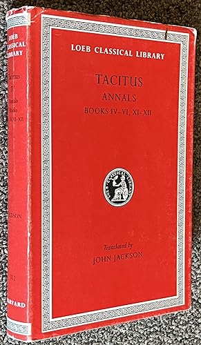 Tacitus; the Annals: Books IV-VI, XI-XII (4-6 & 11-12)