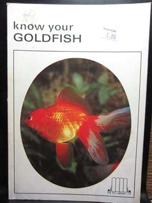 KNOW YOUR GOLDFISH