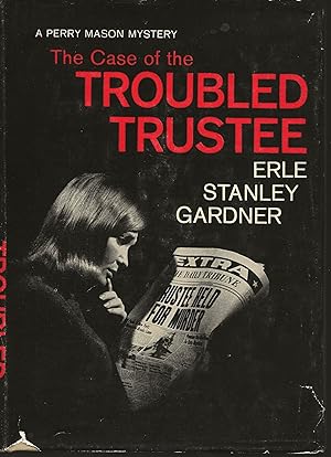The Case of the Troubled Trustee