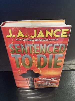 Sentenced to Die: The First Three Mysteries in the "J. P. Beaumont" Series: "Until Proven Guilty"...