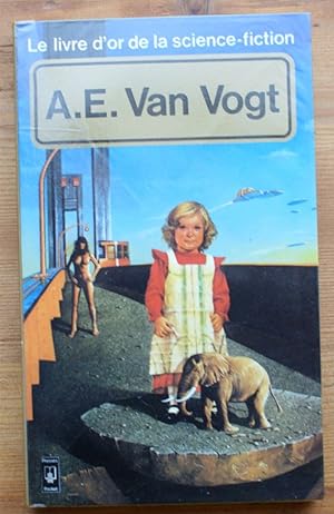 Le livre d'or de la science-fiction - A. E. Van Vogt