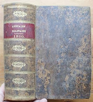 Annuaire militaire de l'Empire Français pour l'année 1860 sur les documents communiqués par le Mi...
