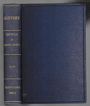 History Of Maysville And Mason County, Volume I