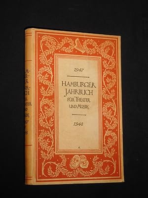 Hamburger Jahrbuch für Theater und Musik 1947 - 1948. Herausgegeben von Dr. Paul Th. Hoffmann. Mi...