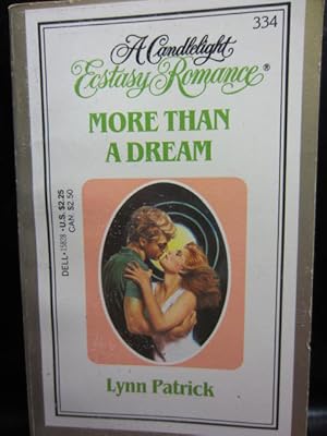 MORE THAN A DREAM (Candlelight Ecstasy Romance #334)