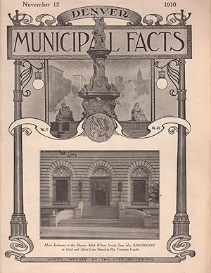 Denver Municipal Facts; Vol. II, No. 46, Saturday, November 12, 1910