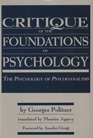 Critique of the Foundations of Psychology: The Psychology of Psychoanalysis