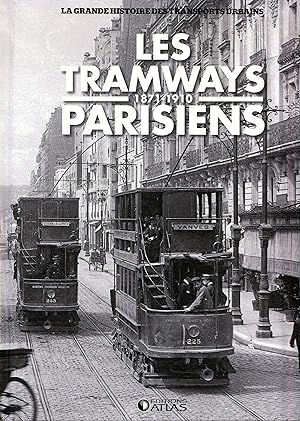 Les tramways parisiens. 1871-1910