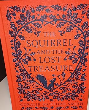 The Squirrel And The Lost Treasure ** SIGNED ** // FIRST EDITION //