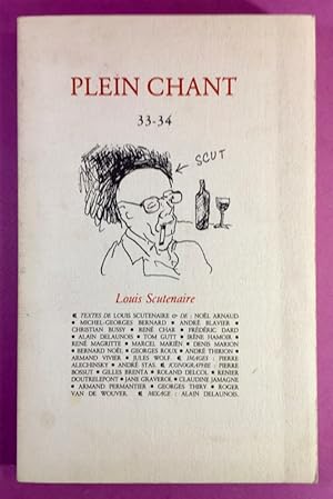 Louis Scutenaire - revue Plein Chant, n° 33-34.