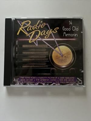 Radio Days-14 Good Old Memories Nat King Cole, Marilyn Monroe, Mills Brot. [CD]