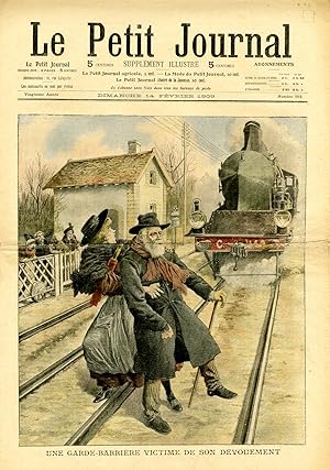 "LE PETIT JOURNAL N°952 du 14/2/1909" UNE GARDE-BARRIÈRE VICTIME DE SON DÉVOUEMENT / ATROCE VENDE...