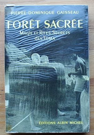 Forêt sacrée - Magie et rites secrets des Toma