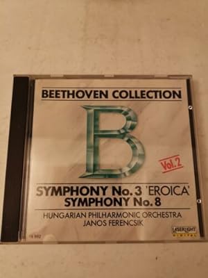 Beethoven Collection Vol. 2 - Symphony No. 3 und No. 8