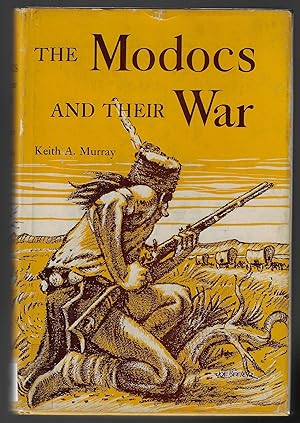 The Modocs and their War [SIGNED]