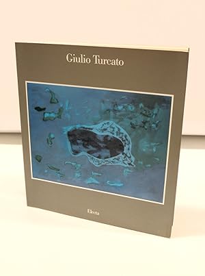 Giulio Turcato. Catalogo della mostra (Venezia, 1990)