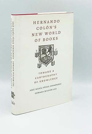 Hernando Colon's New World of Books: Toward a Cartography of Knowledge