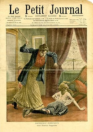"LE PETIT JOURNAL N°956 du 14/3/1909" BOURREAUX D'ENFANTS : Une fillette flagellée / RHINOCÉROS C...