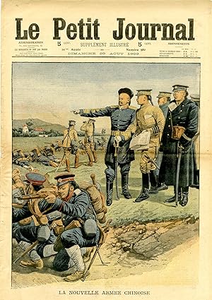 "LE PETIT JOURNAL N°980 du 29/8/1909" LA NOUVELLE ARMÉE CHINOISE / UNE NOCE EN "POMPE"