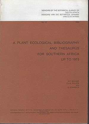 A Plant Ecological Bibliography and Thesaurus for Southern Africa uo to 1975