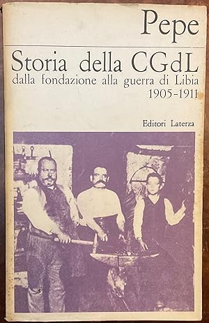 Storia della CGdL, dalla fondazione alla guerra di Libia 1905-1911