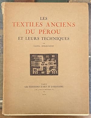 Les Textiles Anciens du Perou et Leurs Techniques