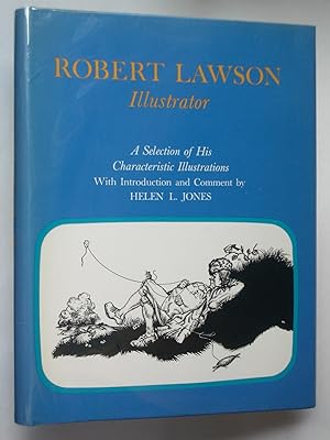Robert Lawson: Illustrator: A Selection of his Characteristic Illustrations