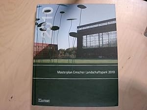 Masterplan Emscher Landschaftspark 2010 [Hrsg. Projekt Ruhr GmbH. Projektleitung: Michael Schwarz...
