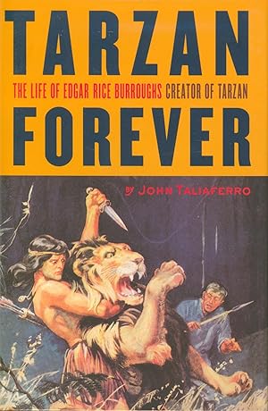 Tarzan Forever - The Life of Edgar Rie Burroughs