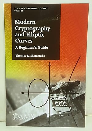 Modern cryptography and elliptic curves. A biginner's guide.