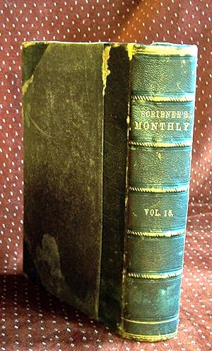SCRIBNER'S MONTHLY, An Illustrated Magazine for the People Volume XV - Nov. 1877 to April, 1878, ...