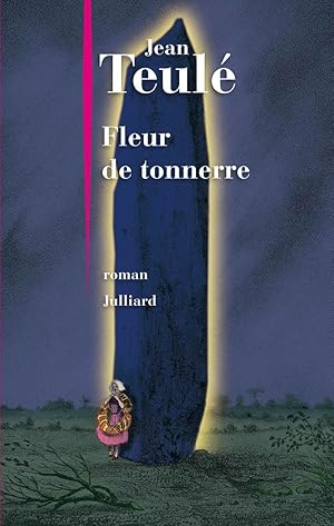 Fleur de tonnerre: Roman