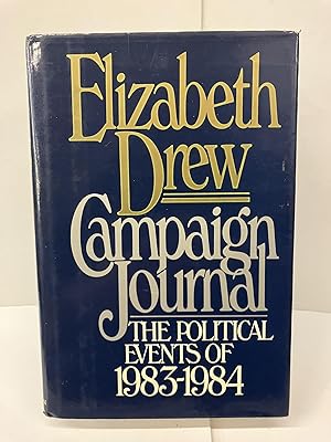 Campaign Journal: The Political Events of 1983-1984