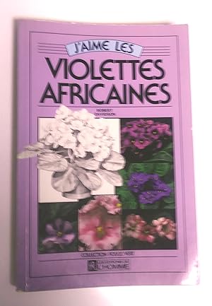 J'aime les violettes africaines