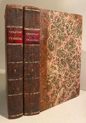 THE CHRISTIAN EXAMINER and GENERAL REVIEW. New Series, Volume II. (Set of 2 Volumes, VII & VIII)