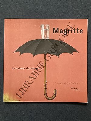 MAGRITTE La trahison des images-CATALOGUE EXPOSITION-CENTRE POMPIDOU-PARIS-21 SEPTEMBRE 2016 AU 2...