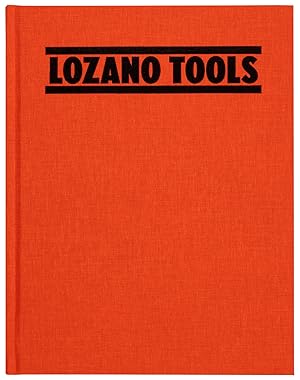 Lee Lozano: Tools