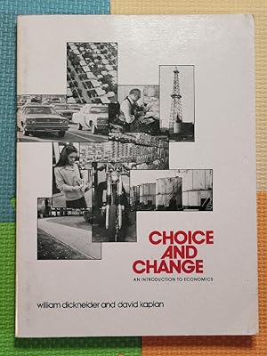 Choice and Change: An Introduction to Economics