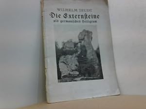 Die Externsteine als germanisches Heiligtum. Sonderdruck aus dem werk: Germanische Heiligtümer.