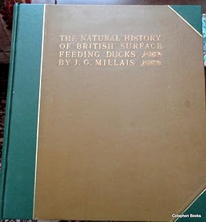 The Natural History of British Surface-Feeding Ducks. Ltd Edition No 581/600. (Association copy)