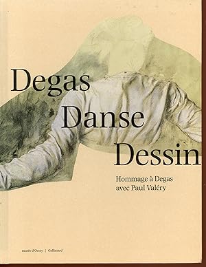 Degas Danse Dessin: Hommage à Degas avec Paul Valéry