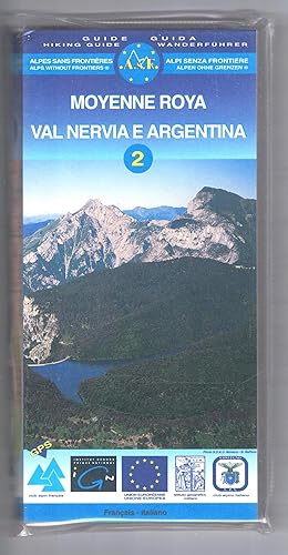 Moyenne Roya - Val Nervia e Argentina. Alpes sans frontières 2.
