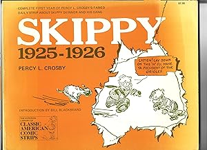 Skippy 1925-1926. Complete first year of Percy L. Crossby's famed daily strip about Skippy and hi...