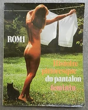 Histoire pittoresque du pantalon féminin.